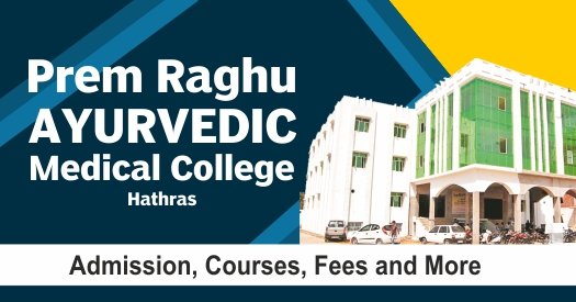 Prem Raghu Ayurvedic Medical College