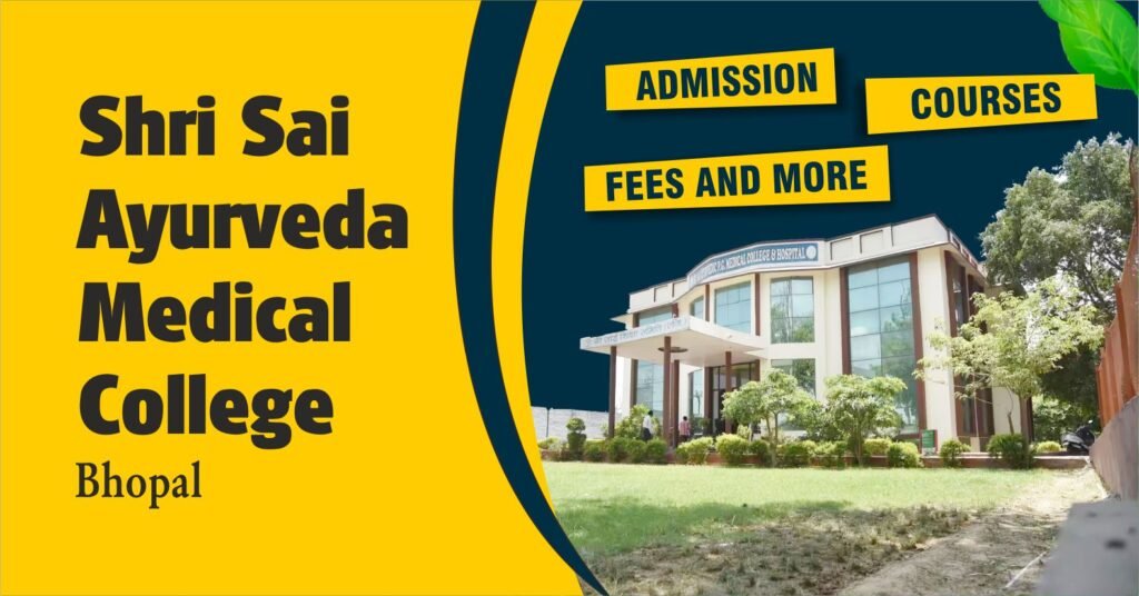 Shri Sai Ayurveda Medical College 
