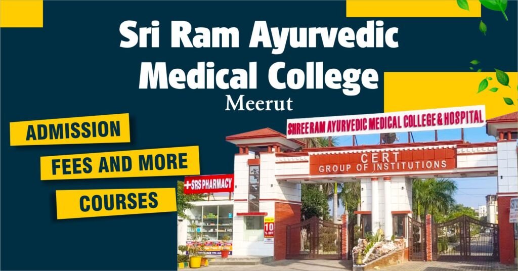 Sri Ram Ayurvedic Medical College Meerut