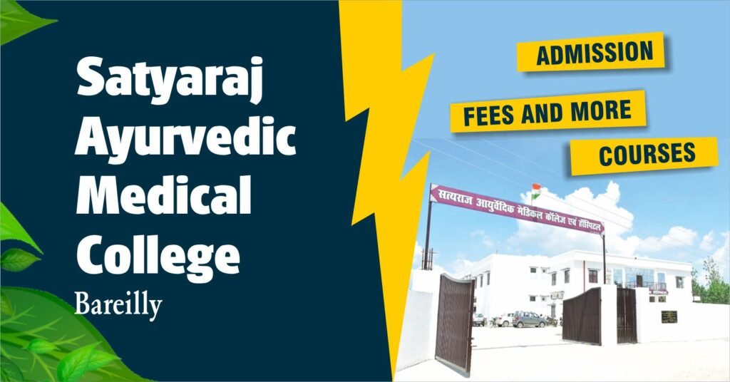 Satyaraj Ayurvedic Medical College 
